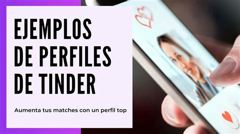 perfiles chicas tinder|+10 ejemplos perfectos de perfiles de Tinder para más Matches